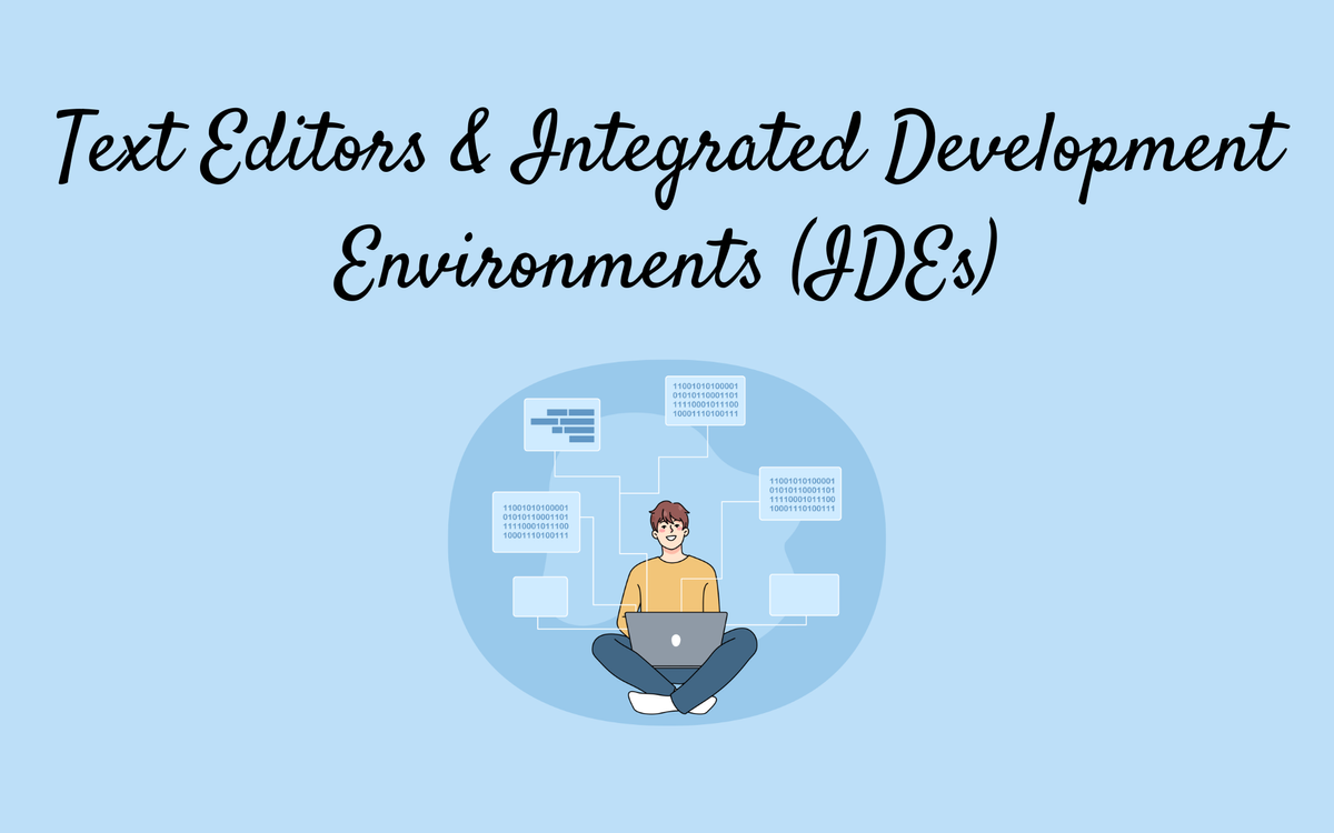 🚀 Text Editors And IDE's For Developers