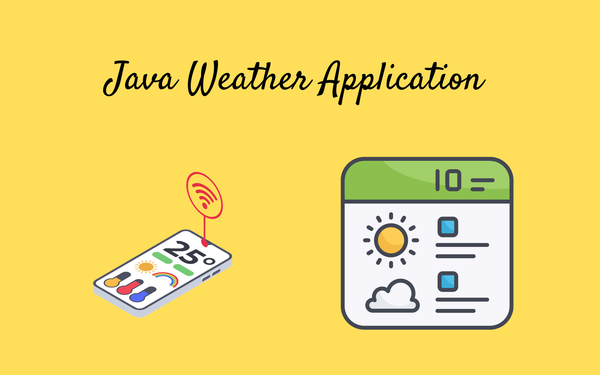 Java Weather Application With Code And Explanation