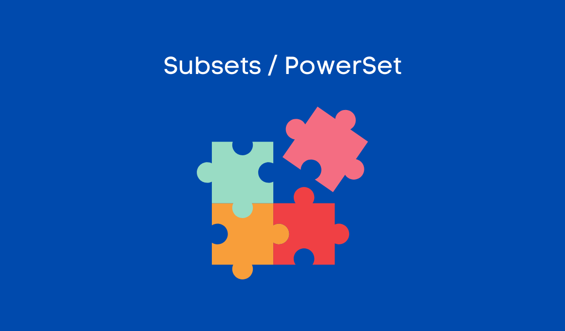 Subsets/Power-Set Problem